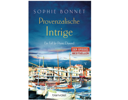 Sophie Bonnet – Provenzalische Intrige: Ein Fall für Pierre Durand
