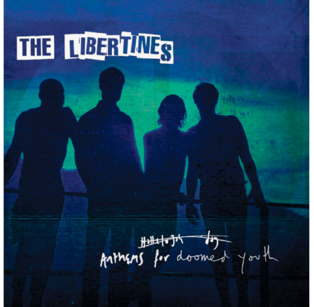 The Libertines Album „Anthems For A Doomed Youth“. 