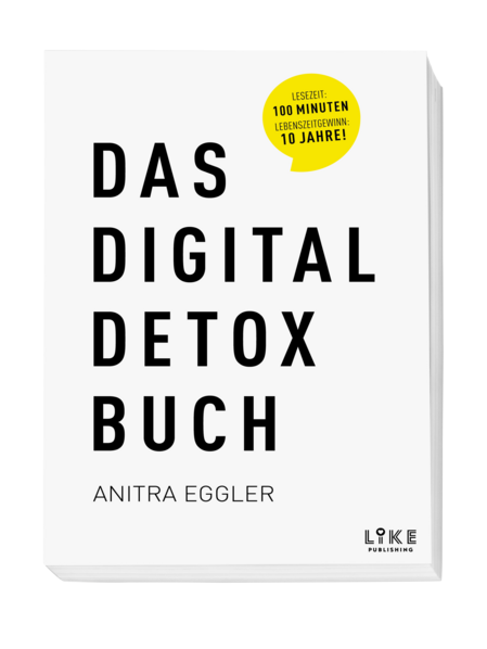 „Das Digital Detox Buch“ beinhaltet ein Programm für ein smartes Leben in digitaler Balance.