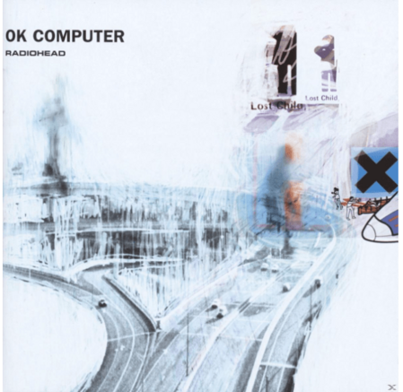 „OK Computer“ von Radiohead. 