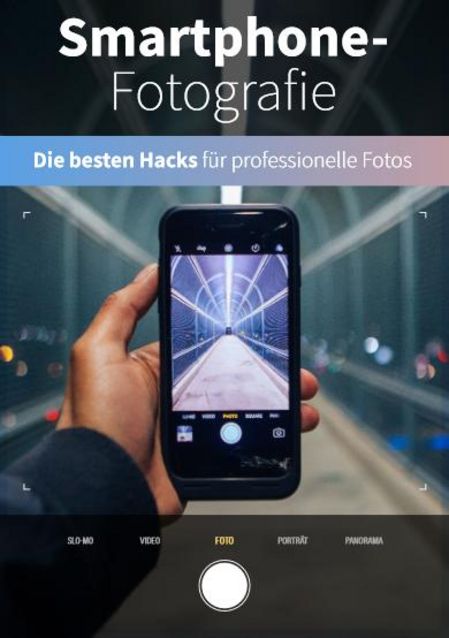 „Smartphone-Fotografie - Die besten Hacks für professionelle Fotos" von Sara Kurig