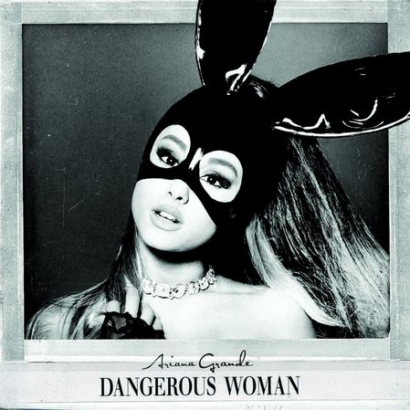 Ariana Grande: „Dangerous Woman“